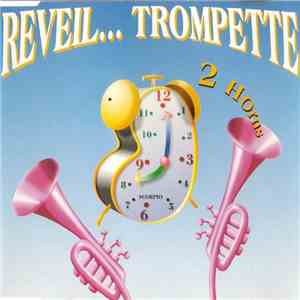 2 Horns - Réveil... Trompette album flac