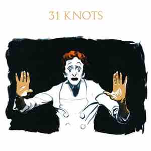 31 Knots - Like A Misstep / The Office Of Superstion album flac