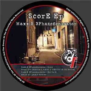 3PhazeGenerator, Maxx Rossi, Dj Cristiao, Marc O'Deck, Txuki, M3ld - Score EP album flac