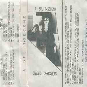 A Split-Second - Stained Impressions album flac