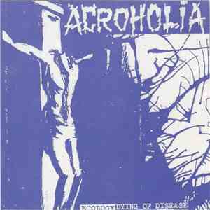 Acroholia / Intestinal Disease - Ecology Dying Of Disease / Deception At First Sight album flac