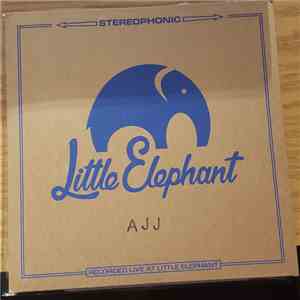 AJJ - Little Elephant Sessions album flac