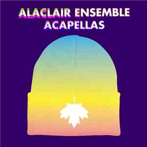 Alaclair Ensemble - ALACLAIR ACAPELLAs album flac