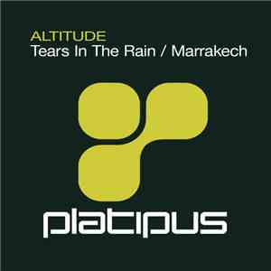 Altitude - Tears In The Rain / Marrakech album flac