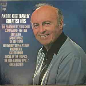Andre Kostelanetz - Andre Kostelanetz' Greatest Hits album flac