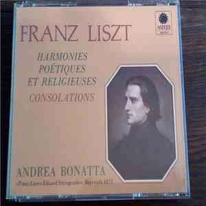 Andrea Bonatta - Franz Liszt: Harmonies poétiques et religieuses etc album flac