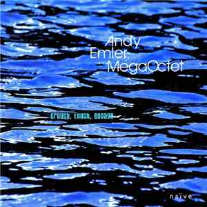 Andy Emler MegaOctet - Crouch, Touch, Engage album flac