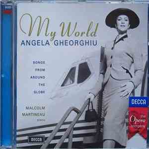 Angela Gheorghiu - My World - Songs From Around The Globe album flac