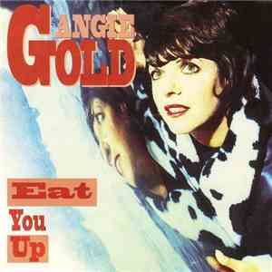 Angie Gold - Eat You Up (Remix) album flac