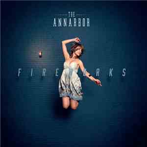 Ann Arbor - Fireworks album flac