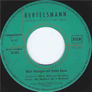 Anton Karas , Zither Und Die 2 Rudis - Beim Heurigen Mit Anton Karas album flac
