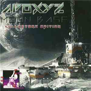 Apoxyz - Moon Base: Kollectorz Edition album flac