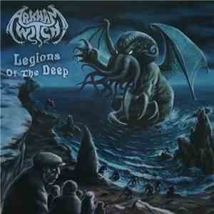 Arkham Witch - Legions Of The Deep album flac