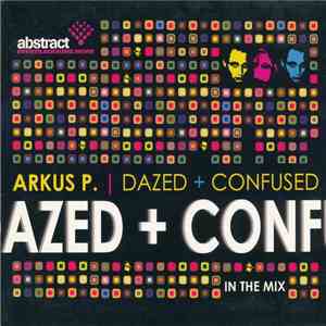 Arkus P. - Dazed + Confused album flac