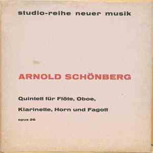 Arnold Schönberg - Quintett Für Flöte, Oboe, Klarinette, Horn Und Fagott Opus 26 album flac