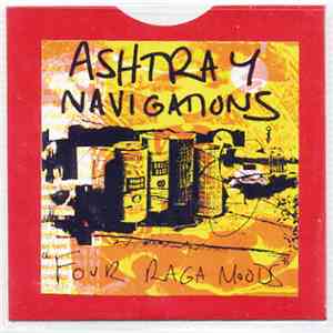 Ashtray Navigations - Four Raga Moods album flac