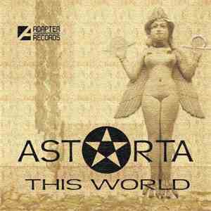 Astarta - This World album flac