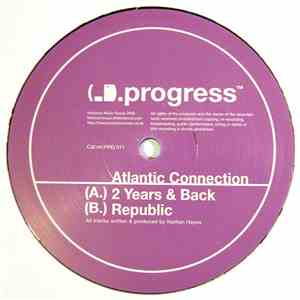 Atlantic Connection - 2 Years & Back / Republic album flac