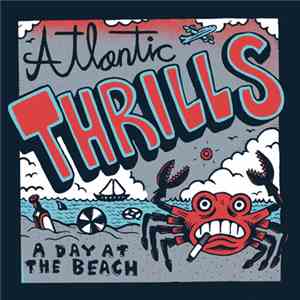 Atlantic Thrills - A Day At The Beach album flac
