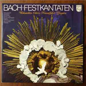 Bach, Ileana Cotrubas, Julia Hamari, Kurt Equiluz, Hermann Prey, Helmut Winschermann, Deutsche Bachsolisten - Festkantaten. album flac