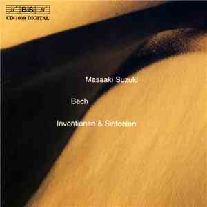 Bach, Masaaki Suzuki - Inventionen & Sinfonien, BWV 722-801 album flac