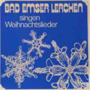Bad Emser Lerchen - Singen Weihnachtslieder album flac