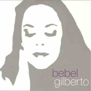 Bebel Gilberto - Tanto Tempo album flac
