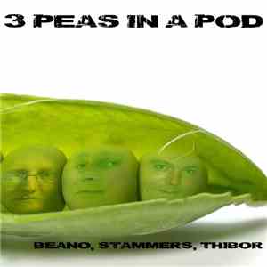 Beeno, Stammers, Thibor  - 3 Peas In A Pod album flac