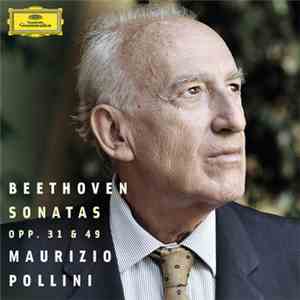 Beethoven – Maurizio Pollini - Sonatas Opp. 31 & 49 album flac