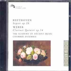 Beethoven / Weber - The Academy Of Ancient Music Chamber Ensemble - Septet, Op. 20 / Clarinet Quintet, Op. 34 album flac