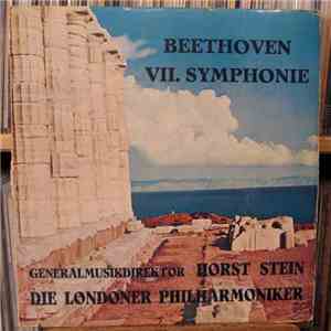 Beethoven - Das Londoner Philharmonische Orchester Leitung: Horst Stein - VII. Symphonie A-Dur, opus 92 album flac