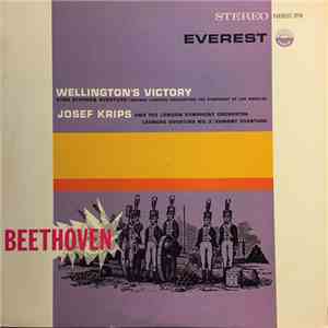 Beethoven - Werner Janssen Conducting The Symphony Of Los Angeles, Josef Krips and The London Symphony Orchestra - Wellington's Victory / King Stephen Overture / Egmont Overture / Leonore Overture No. 3 album flac