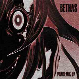 Bethas - Pandemic EP album flac
