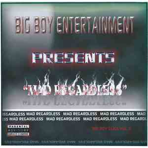 Big Boy Entertainment - Mad Regardless album flac
