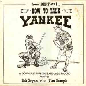 Bob Bryan And Tim Sample - How To Talk Yankee album flac