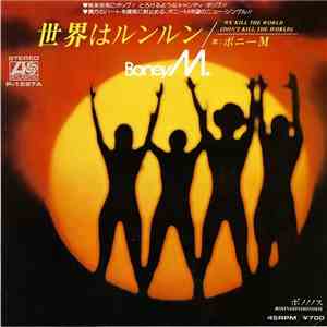 Boney M. - We Kill The World (Don't Kill The World) / Boonoonoonoos album flac