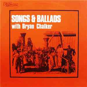 Bryan Chalker - Songs & Ballads album flac