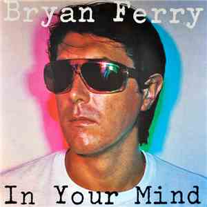 Bryan Ferry - In Your Mind album flac