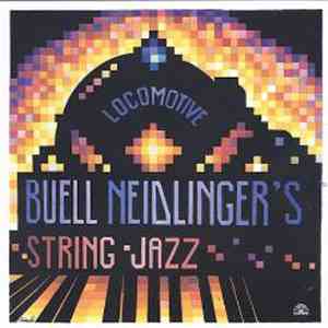 Buell Neidlinger's String Jazz - Locomotive album flac