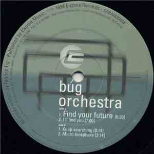 Bug Orchestra - Find Your Future album flac