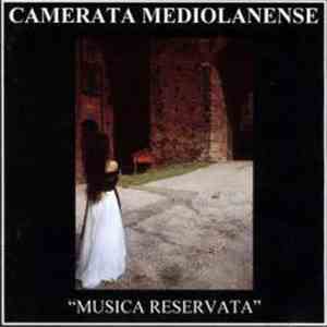 Camerata Mediolanense - Musica Reservata album flac