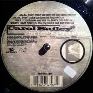 Carol Bailey - I Can't Make U Love Me album flac