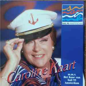 Caroline Kaart - Sail 95 Amsterdam album flac