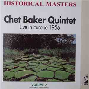 Chet Baker Quintet - Live In Europe 1956 Volume 2 album flac