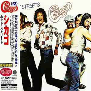 Chicago  = シカゴ - Hot Streets = ホット・ストリート album flac