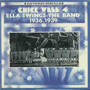 Chick Webb And Ella Fitzgerald - Chick Webb 4, "Ella Swings The Band"-- (1936-1939) album flac