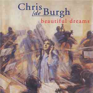 Chris de Burgh - Beautiful Dreams album flac