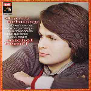 Claude Debussy - Michel Béroff - Children's Corner - Suite Bergamasque - Deux Arabesques - La Plus Que Lente - Le Petit Nègre album flac