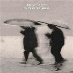 Cloud Tangle - Pocket album flac