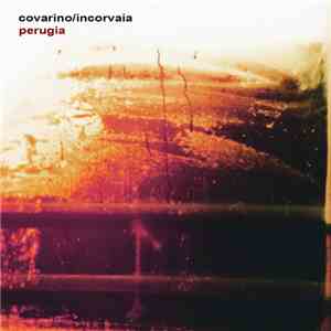 Covarino/Incorvaia - Perugia album flac